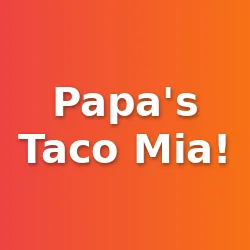 Papa's Taco Mia! unblocked