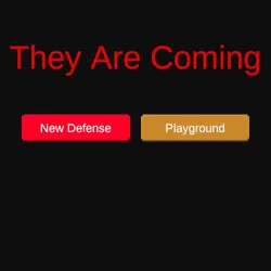 They Are Coming