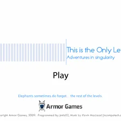 This Is the Only Level